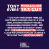 Our new plan will cut taxes by 10% for middle-class families. Because Wisconsin’s government should work for us — not the wealthy and special interests.