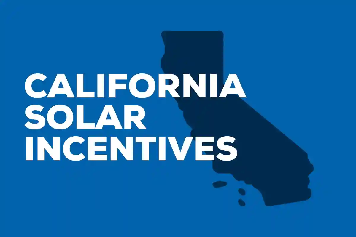 Check Out the following California solar incentives and see if you’re eligible.